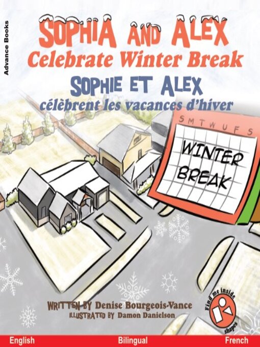 Cover image for Sophia and Alex Celebrate Winter Break / Sophia et Alex Célèbrent les Vacances d'Hiver